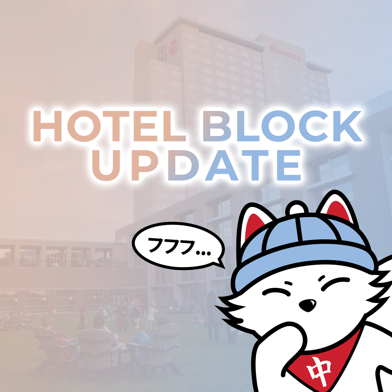 Hotel Room Block Update NakaKon